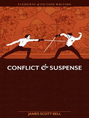 cover image of Elements of Fiction Writing--Conflict and Suspense